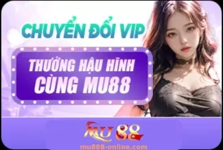 Khuyến Mãi MU888 – Ưu Đãi Hấp Dẫn Dành Cho Bạn
